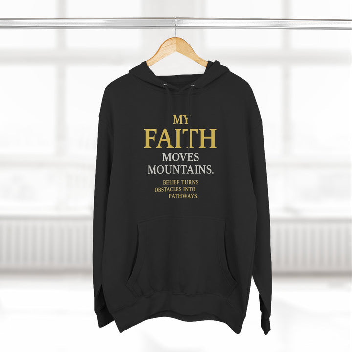 Faith Moves Mountains Hoodie — Inspirational Christian Pullover