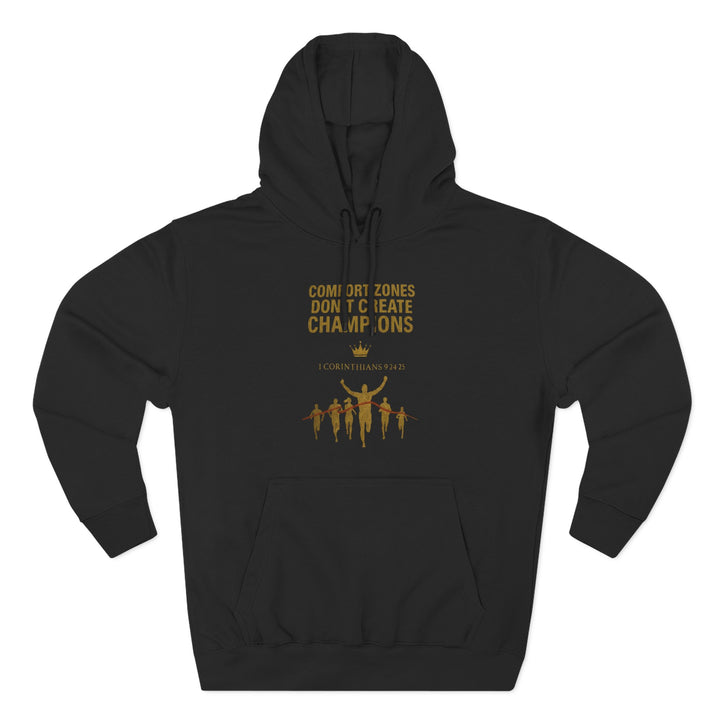 Comfort Zones Don’t Create Champions Hoodie | Gold Metallic Motivational Graphic Tee – Say It Loud