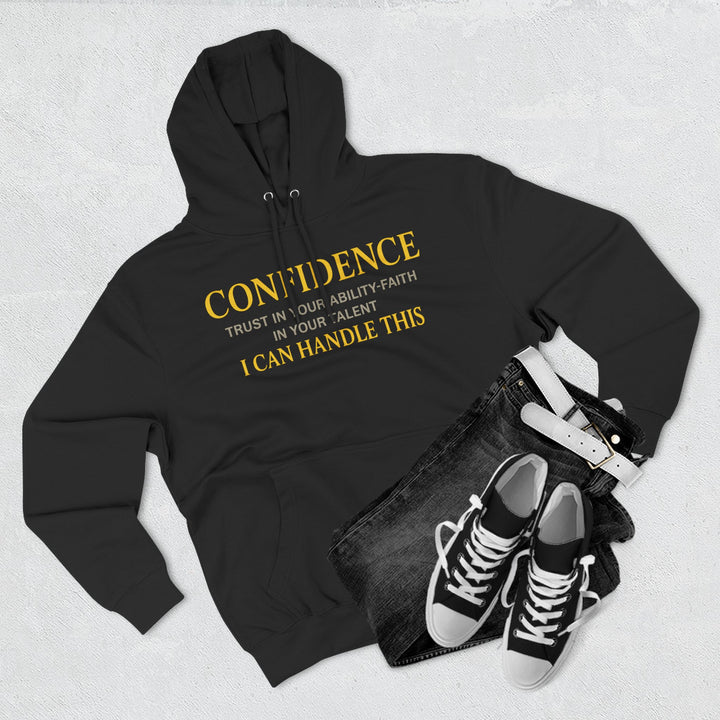 Confidence Hoodie - "I Can Handle This" Motivational Pullover